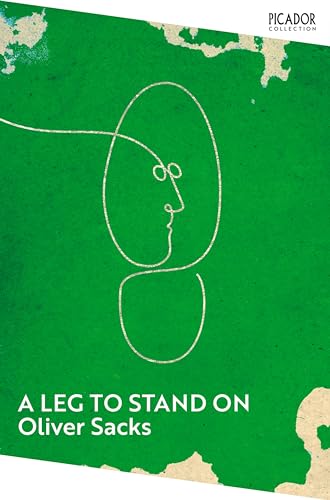 A Leg to Stand On (Picador Collection) von Picador